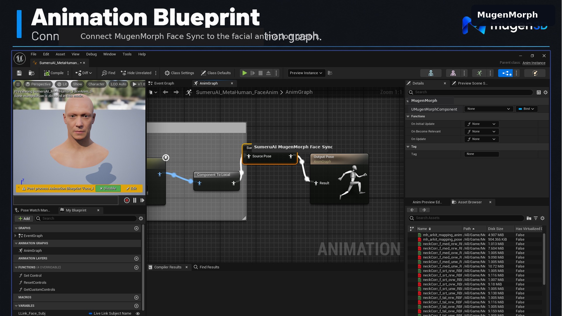 Unreal Engine: connect MugenMorph Face Sync in the Animation Blueprint.